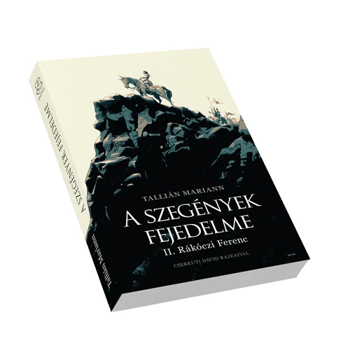 A szegények fejedelme - II. Rákóczi Ferenc